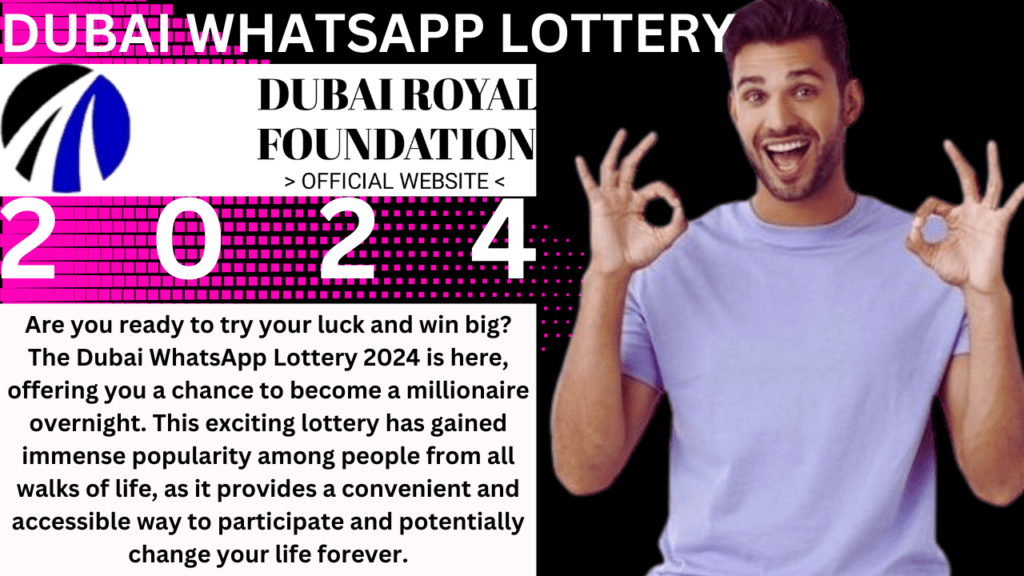 Dubai WhatsApp Lottery 2024